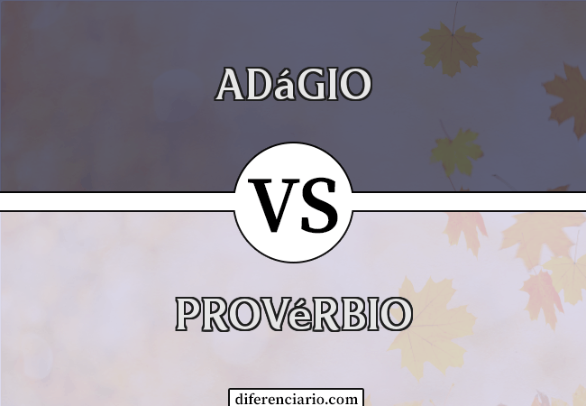 Diferença entre Adágio e Provérbio