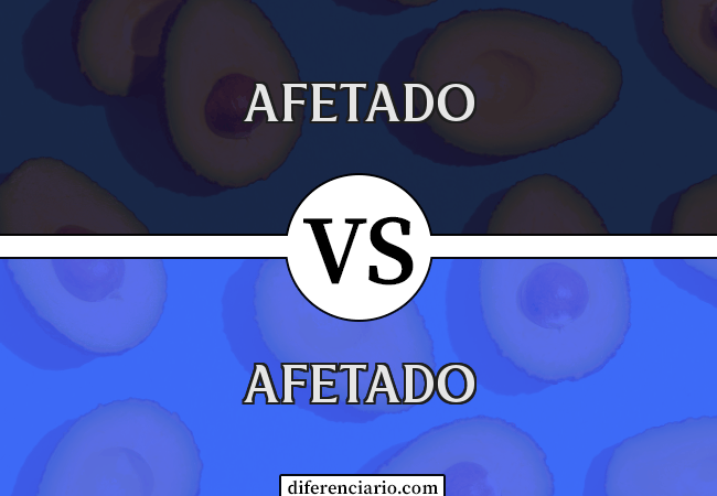 Diferença entre afetado e afetado