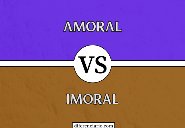 Diferença entre amoral e imoral