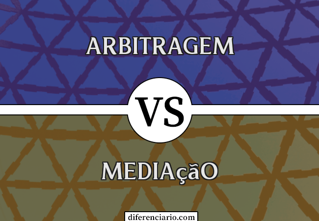 Diferença entre Arbitragem e Mediação