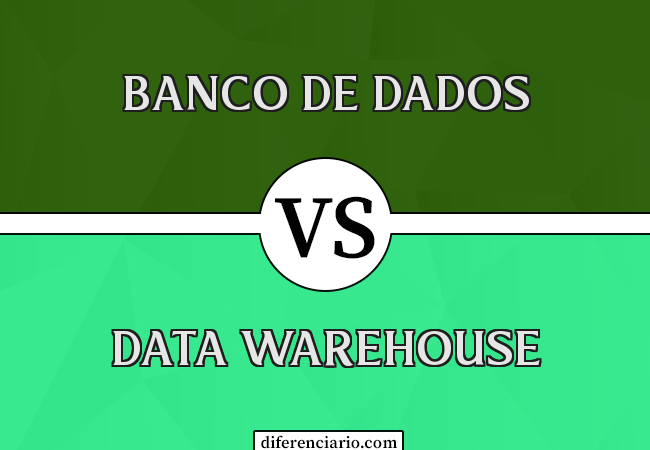 Diferença entre banco de dados e data warehouse