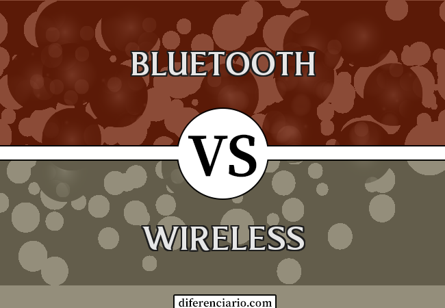 Diferença entre Bluetooth e Wireless