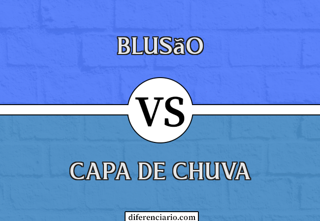 Diferença entre blusão e capa de chuva