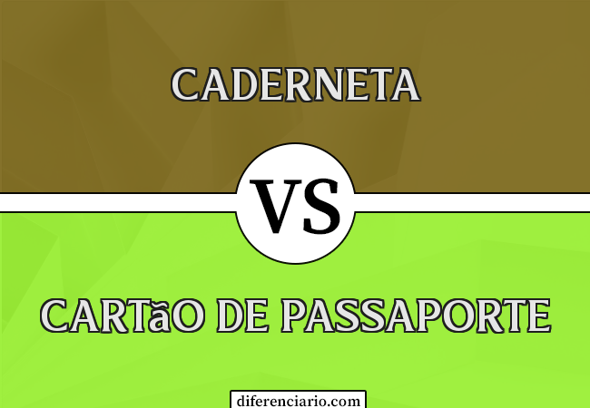 Diferença entre caderneta e cartão de passaporte