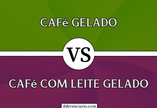 Diferença entre café gelado e café com leite gelado