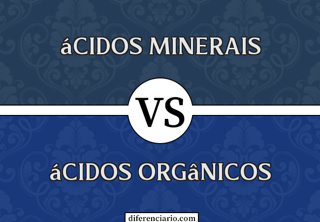 Diferença entre ácidos minerais e ácidos orgânicos