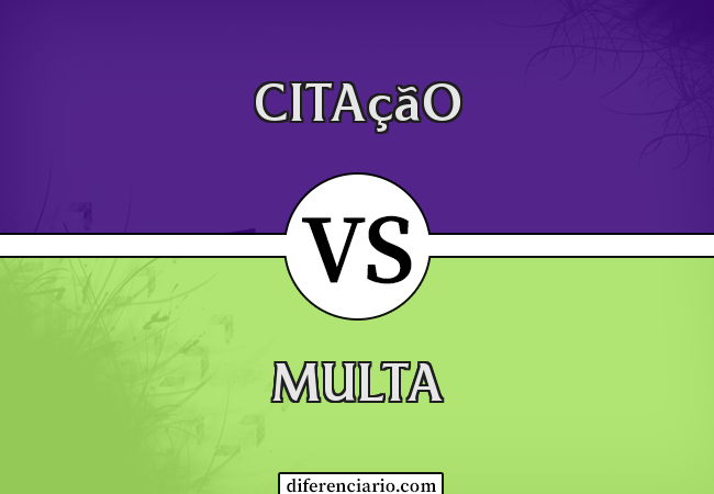 Diferença entre Citação e Multa