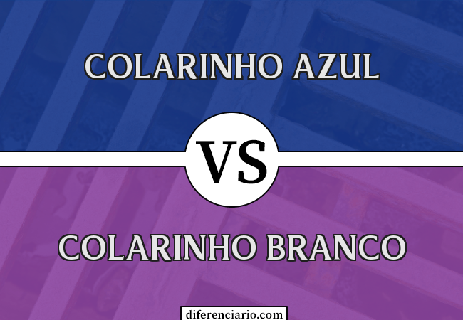 Diferença entre colarinho azul e colarinho branco