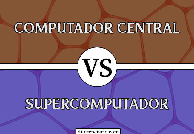 Diferença entre computador central e supercomputador