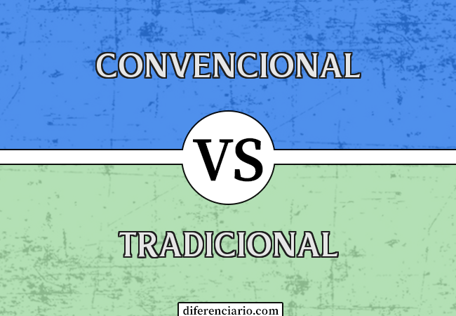 Diferença entre convencional e tradicional