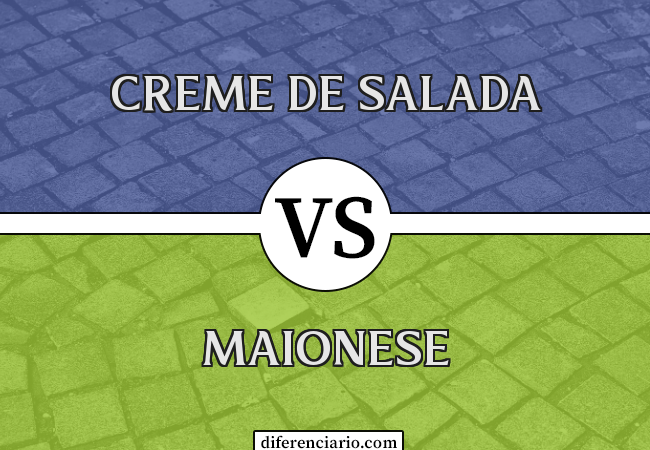 Diferença entre creme de salada e maionese
