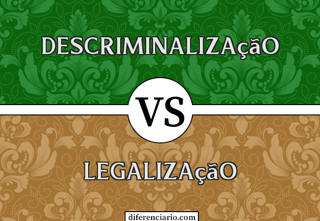 Diferença entre descriminalização e legalização