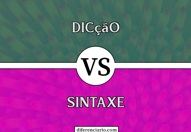 Diferença entre Dicção e Sintaxe