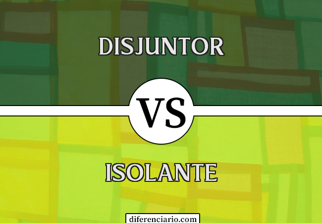 Diferença entre disjuntor e isolante