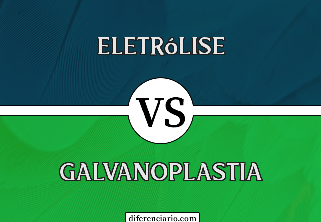 Diferença entre eletrólise e galvanoplastia