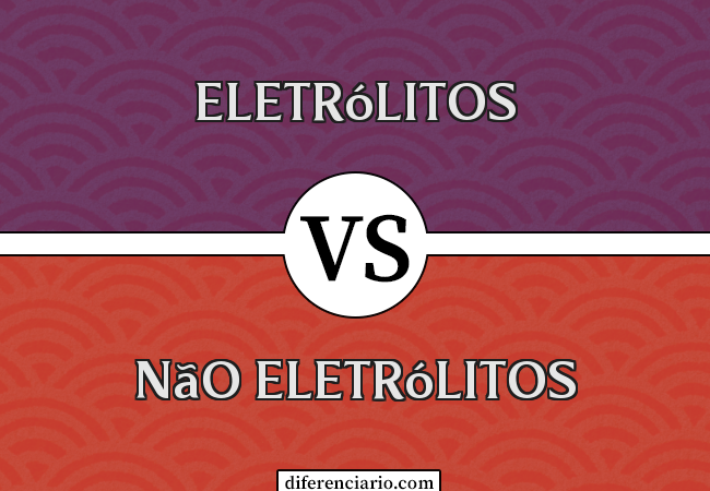 Diferença entre eletrólitos e não eletrólitos