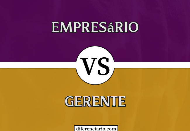 Diferença entre empresário e gerente