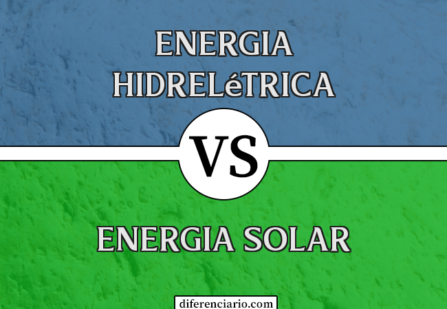 Diferença entre energia hidrelétrica e energia solar