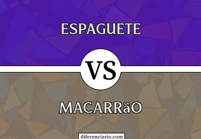 Diferença entre espaguete e macarrão