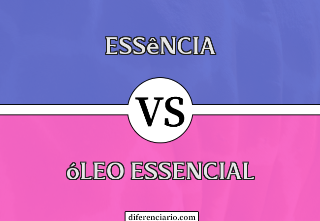 Diferença entre essência e óleo essencial