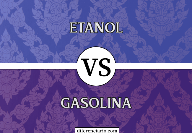 Diferença entre etanol e gasolina