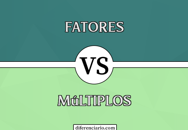 Diferença entre fatores e múltiplos