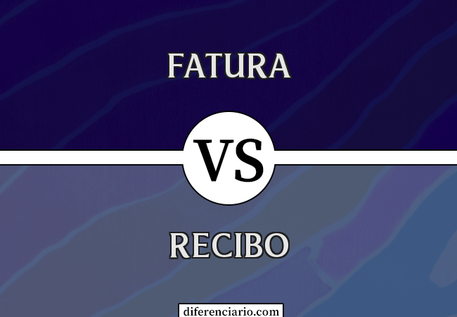 Diferença entre fatura e recibo