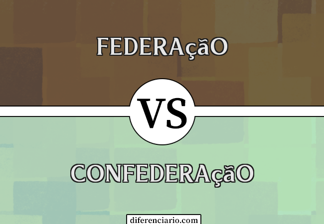 Diferença entre Federação e Confederação