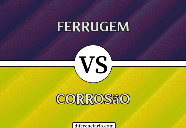 Diferença entre ferrugem e corrosão