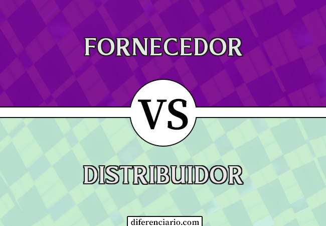 Diferença entre Fornecedor e Distribuidor