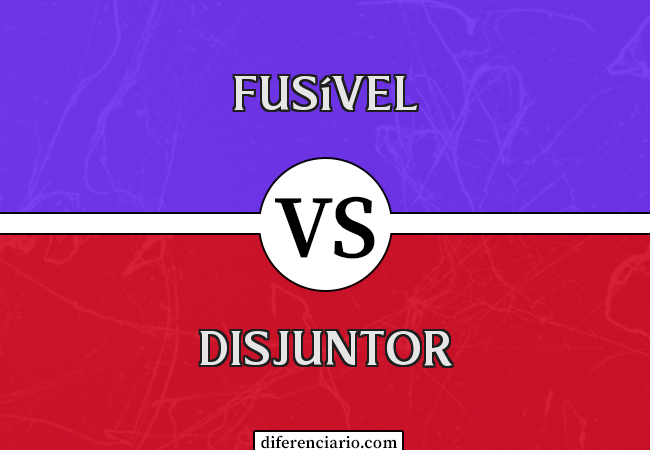 Diferença entre fusível e disjuntor