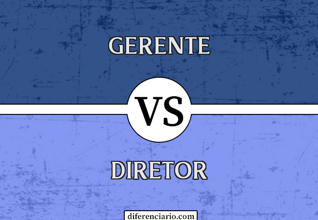 Diferença entre gerente e diretor