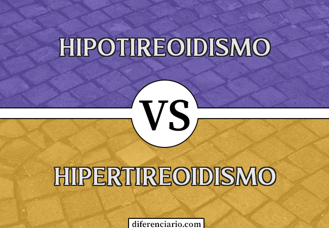 Diferença entre hipotireoidismo e hipertireoidismo