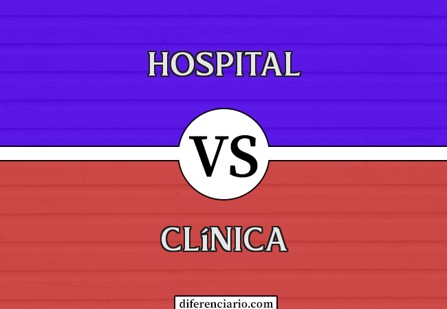 Diferença entre hospital e clínica