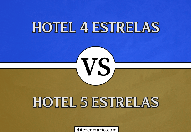 Diferença entre hotel 4 estrelas e hotel 5 estrelas