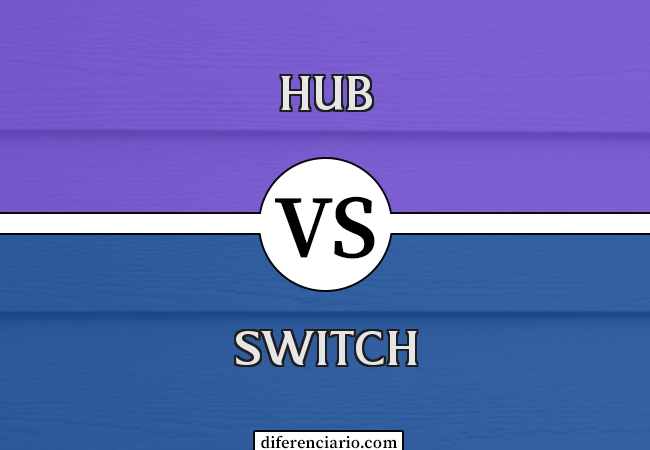 Diferença entre Hub e Switch