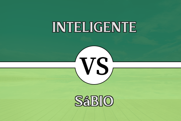 Diferença entre inteligente e sábio