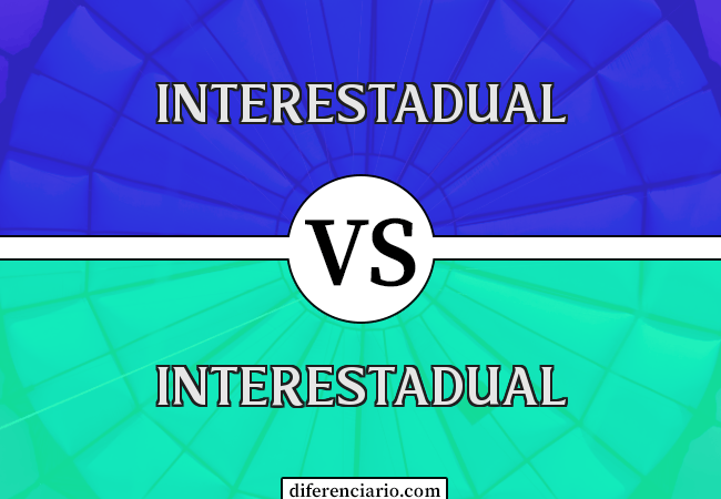 Diferença entre interestadual e interestadual