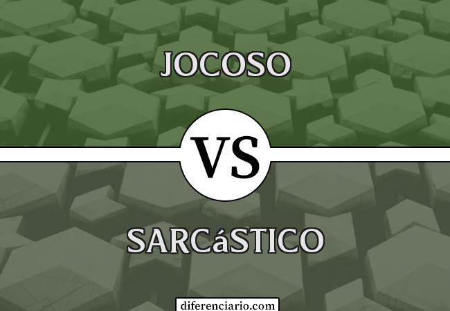 Diferença entre jocoso e sarcástico