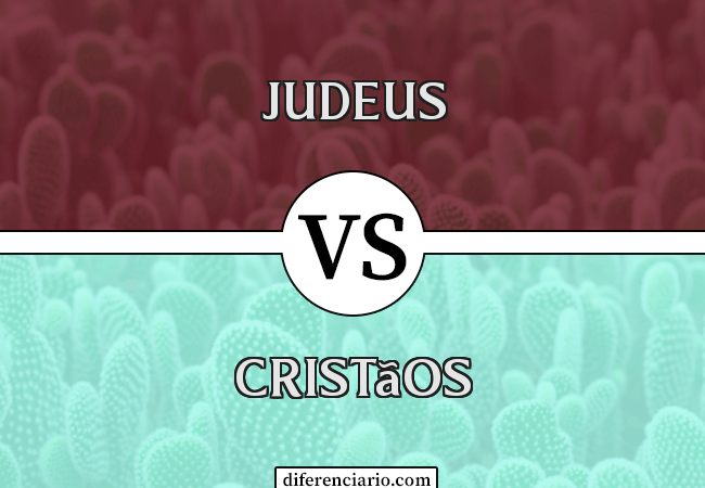 Diferença entre judeus e cristãos