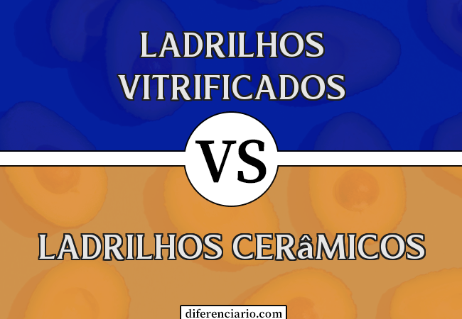 Diferença entre ladrilhos vitrificados e ladrilhos cerâmicos