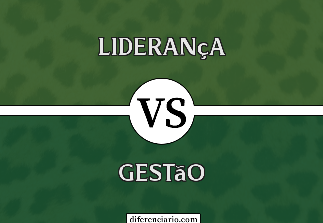 Diferença entre liderança e gestão