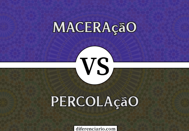 Diferença entre maceração e percolação