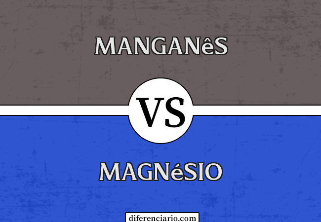 Diferença entre manganês e magnésio