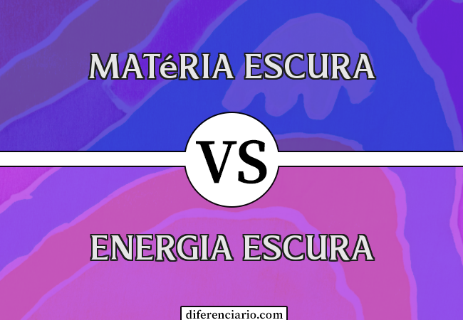 Diferença entre matéria escura e energia escura