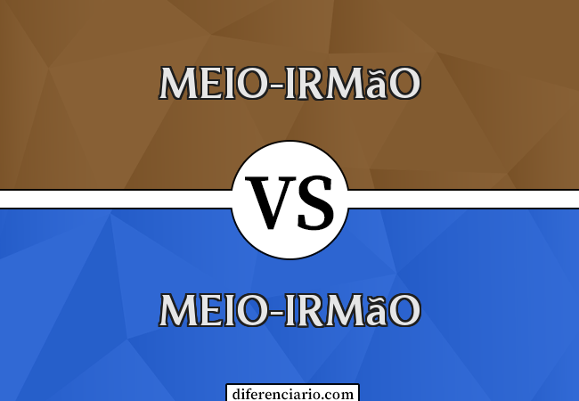 Diferença entre meio-irmão e meio-irmão