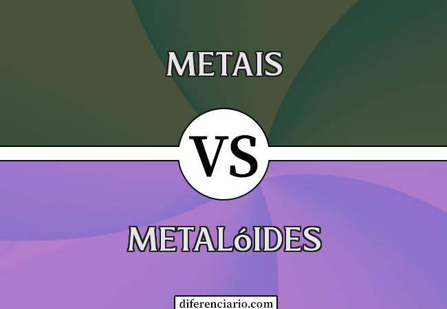 Diferença entre metais e metalóides