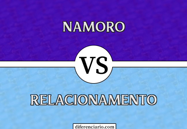 Diferença entre namoro e relacionamento