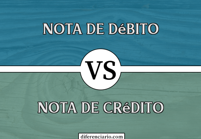 Diferença entre Nota de Débito e Nota de Crédito