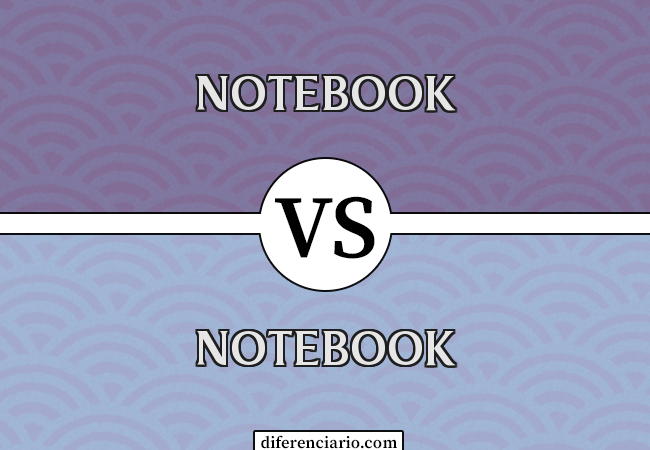 Diferença entre notebook e notebook